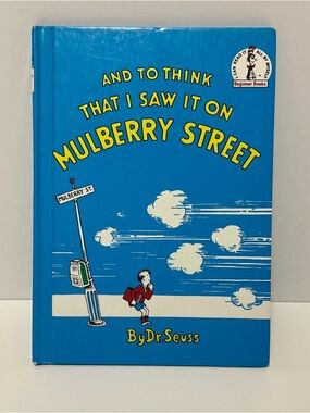 Dr. Seuss And To Think That I Saw It On Mulberry Street Hardcover Book